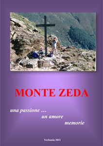 Monte Zeda una passione... un amore memorie - edizione 2011