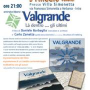CAI Verbano: Valgrande, là dentro.... gli ultimi, il libro di Daniele Barbaglia e Carlo Zanetta - 5 maggio 2023